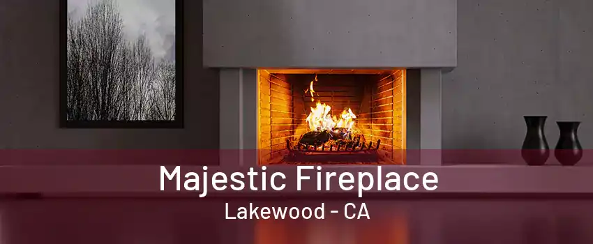 Majestic Fireplace Lakewood - CA