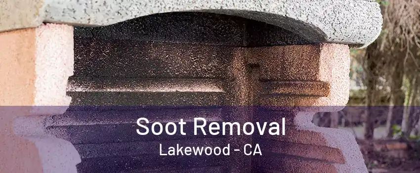 Soot Removal Lakewood - CA